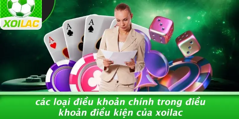 Các Loại Điều Khoản Chính Trong Điều Khoản Điều Kiện Của Xoilac