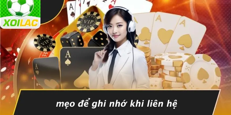 Mẹo Để Ghi Nhớ Khi Liên Hệ