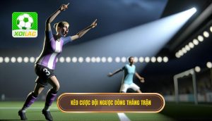 Kèo cược đội ngược dòng thắng trận